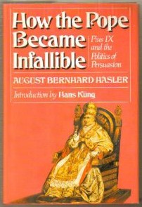 Book - How the Pope Became Infallible
