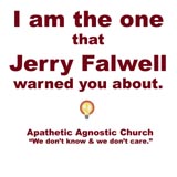 I am the one that Jerry Falwell,,,